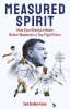 Measured Spirit